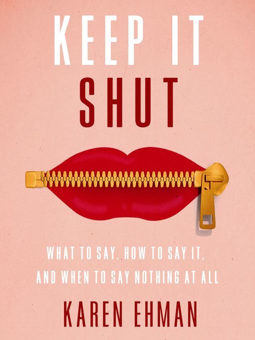 Title details for Keep It Shut by Karen Ehman - Available